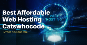 Read more about the article Best Affordable Web Hosting CatsWhoCode: My Top Picks for 2026