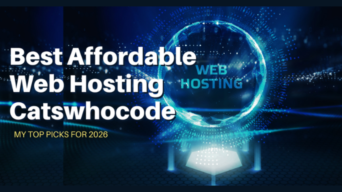 Best Affordable Web Hosting CatsWhoCode: My Top Picks for 2026