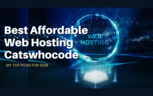 Read more about the article Best Affordable Web Hosting CatsWhoCode: My Top Picks for 2026